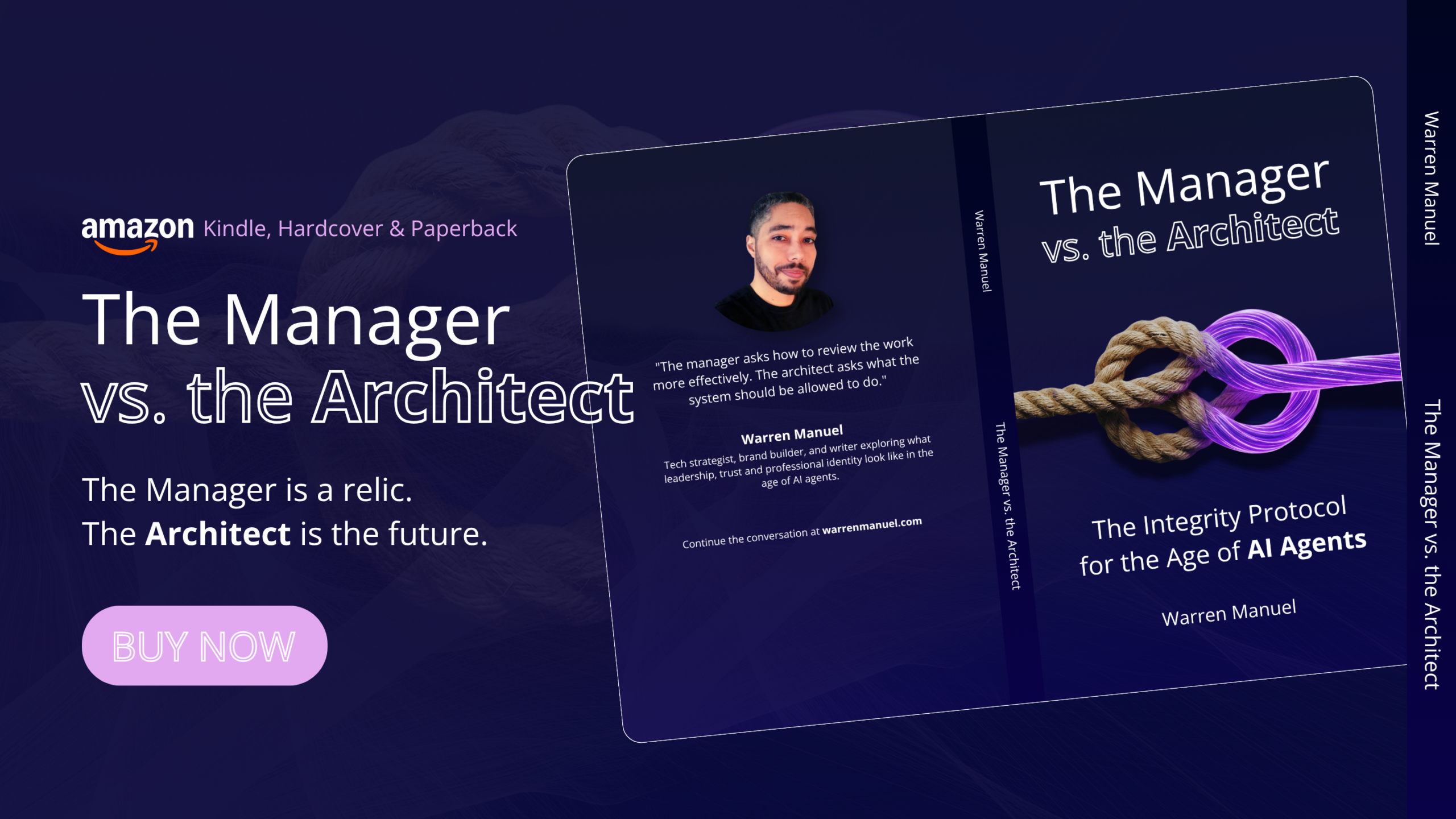 Book cover for 'The Manager vs. the Architect' by Warren Manuel, showing a knot transitioning from traditional rope to glowing purple fiber. The banner includes the text 'The Manager is a relic. The Architect is the future.' and mentions availability on Amazon Kindle and Hardcover.
